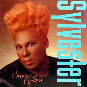 Sylvester - Sooner Or Later FLAC album