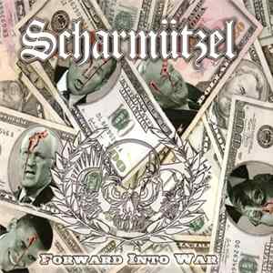 Scharmützel - Forward Into War FLAC album