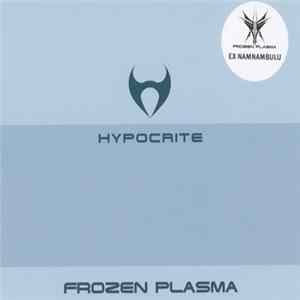 Frozen Plasma - Hypocrite FLAC album
