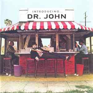 Dr. John - Introducing ... Dr. John FLAC album
