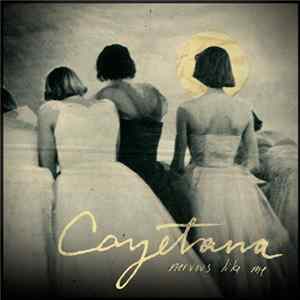 Cayetana - Nervous Like Me FLAC album