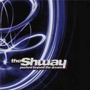 The Shway - Pushed Beyond The Dream FLAC album
