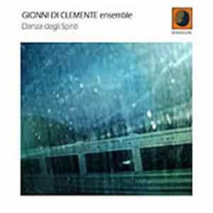 Gionni DI Clemente - "Danza Degli Spiriti" FLAC album