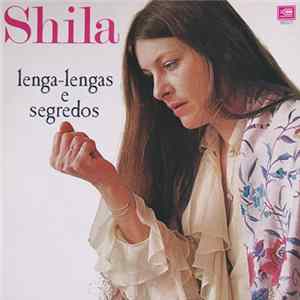 Shila - Lenga-Lengas E Segredos FLAC album