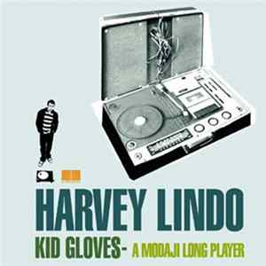 Harvey Lindo - Kid Gloves - A Modaji Long Player FLAC album
