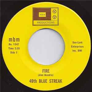 49th Blue Streak - Fire / Foxy Lady FLAC album