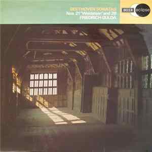 Beethoven, Friedrich Gulda - Sonatas Nos. 21 "Waldstein" And 28 FLAC album