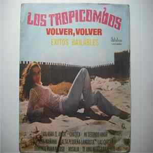 Los Tropicombos - Volver, Volver - Exitos Bailables FLAC album