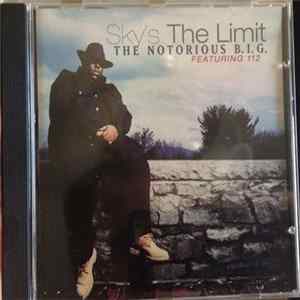 The Notorious B.I.G. - Sky's The Limit / Going Back To Cali / Kick In The Door FLAC album