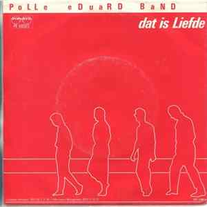 Polle Eduard Band - Dat Is Liefde FLAC album
