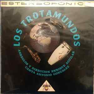 Los Trotamundos Canta Antonio González - Los Trotamundos FLAC album