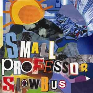 Small Professor - Slowbus FLAC album