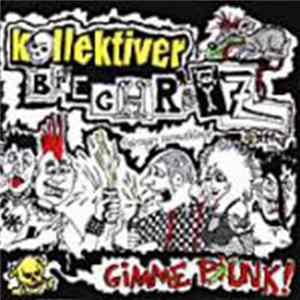 Kollektiver Brechreiz - Gimme Punk FLAC album