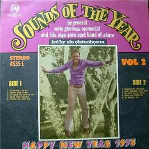 General Wale Glorious Memorial and his Aiye-Soro Spot Band of Akure - Sounds Of The Year FLAC album