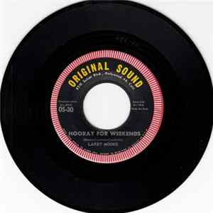 Larry Moore - Hooray For Weekends / Two Young Lovers FLAC album