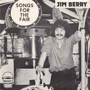 Jim Berry - Songs For The Fair FLAC album