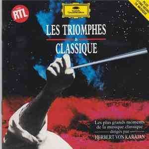 Herbert Von Karajan - Les Triomphes Du Classique FLAC album
