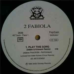 2 Fabiola - Play This Song (Remixes) FLAC album