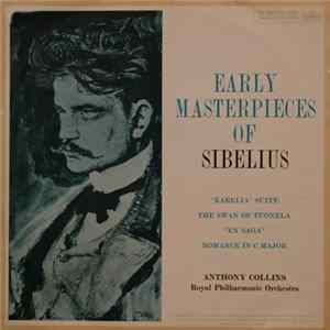 Sibelius, Anthony Collins , The Royal Philharmonic Orchestra - Early Masterpieces Of Sibelius FLAC album