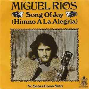 Miguel Rios - Song Of Joy (Himno A La Alegria) FLAC album