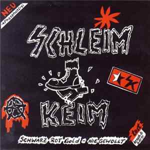 Schleim Keim - Schwarz Rot Gold - Nie Gewollt FLAC album