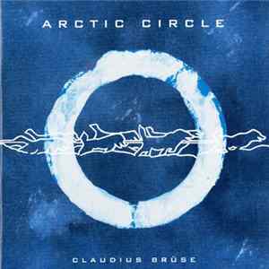 Claudius Brüse - Arctic Circle FLAC album