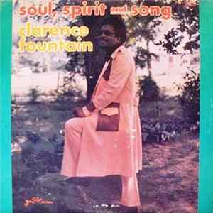 Clarence Fountain - Soul, Spirit And Song FLAC album