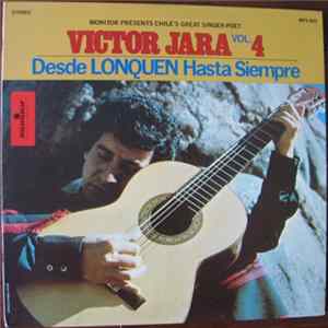 Victor Jara - Vol. 4 - Desde Lonquen Hasta Siempre FLAC album