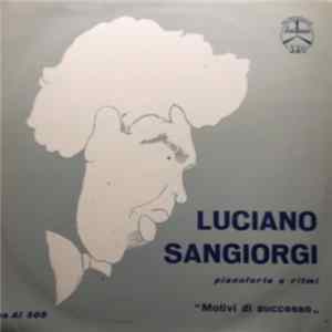 Luciano Sangiorgi e Ritmi - Motivi Di Successo FLAC album