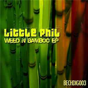 Little Phil - Weed N Bamboo EP FLAC album