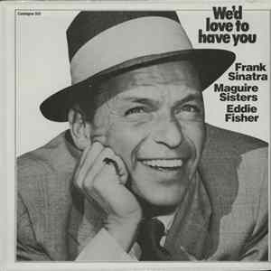 Frank Sinatra - We'd Love To Have You FLAC album