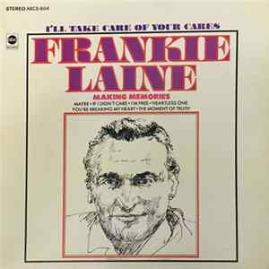 Frankie Laine - I'll Take Care Of Your Cares FLAC album