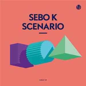 Sebo K - Scenario FLAC album