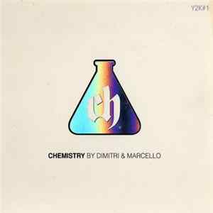 Dimitri & Marcello - Chemistry Y2K#1 FLAC album