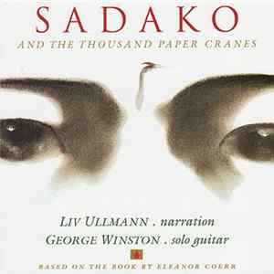 Liv Ullmann & George Winston - Sadako And The Thousand Paper Cranes FLAC album