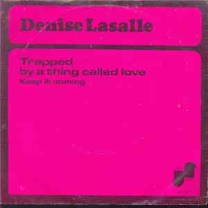 Denise LaSalle - Trapped By A Thing Called Love FLAC album