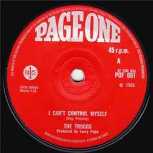 The Troggs - I Can't Control Myself / Gonna Make You FLAC album