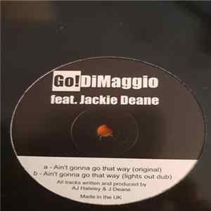 Go! Dimaggio - Ain't Gonna Go That Way FLAC album