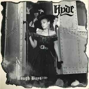 Hyde - Rough Boys FLAC album