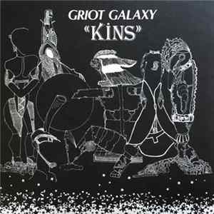 Griot Galaxy - Kins FLAC album