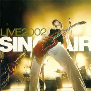 Sinclair - Live 2002 FLAC album