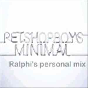 Pet Shop Boys - Minimal (Ralphi's Personal Mix) FLAC album