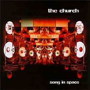 The Church - Song In Space FLAC album