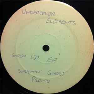 Undercover Elements - Step-Up EP FLAC album
