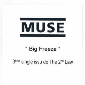 Muse - Big Freeze FLAC album
