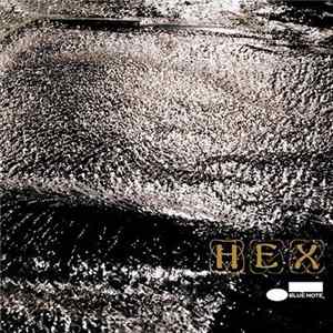 松浦俊夫 Presents HEX - Hex FLAC album