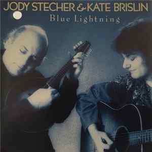 Jody Stecher & Kate Brislin - Blue Lightning FLAC album
