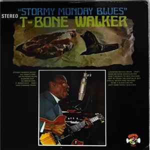 T-Bone Walker - Stormy Monday Blues FLAC album