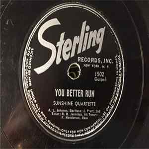 Sunshine Quartette - You Better Run / Twelve Disciples FLAC album