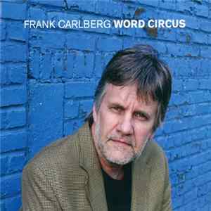 Frank Carlberg - Word Circus FLAC album